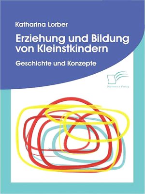 cover image of Erziehung und Bildung von Kleinstkindern